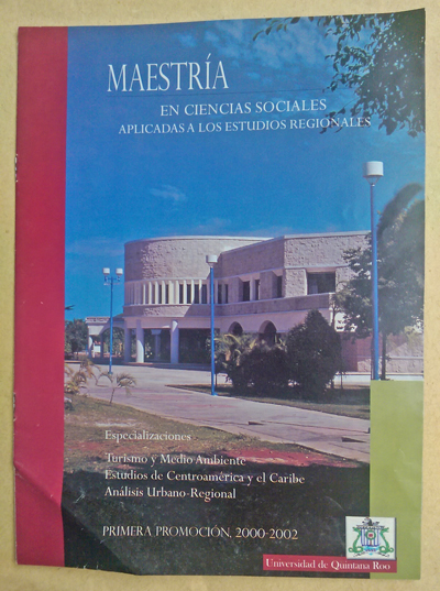 Convocatoria del primer Programa de Maestría en la Uqroo en 1999 (reconocido por Conacyt en el 2000).